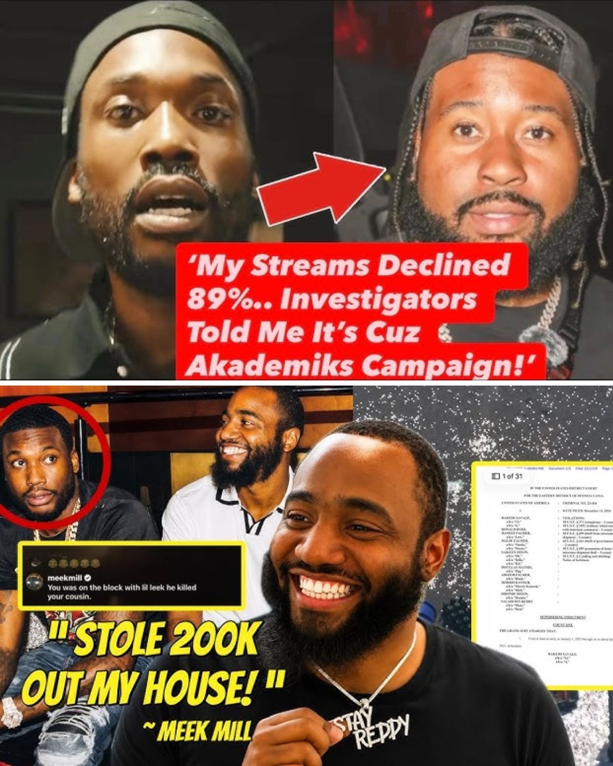 Meek Mill Believes DJ Akademiks Is Responsible For A 90 Percent Decline In His Streams