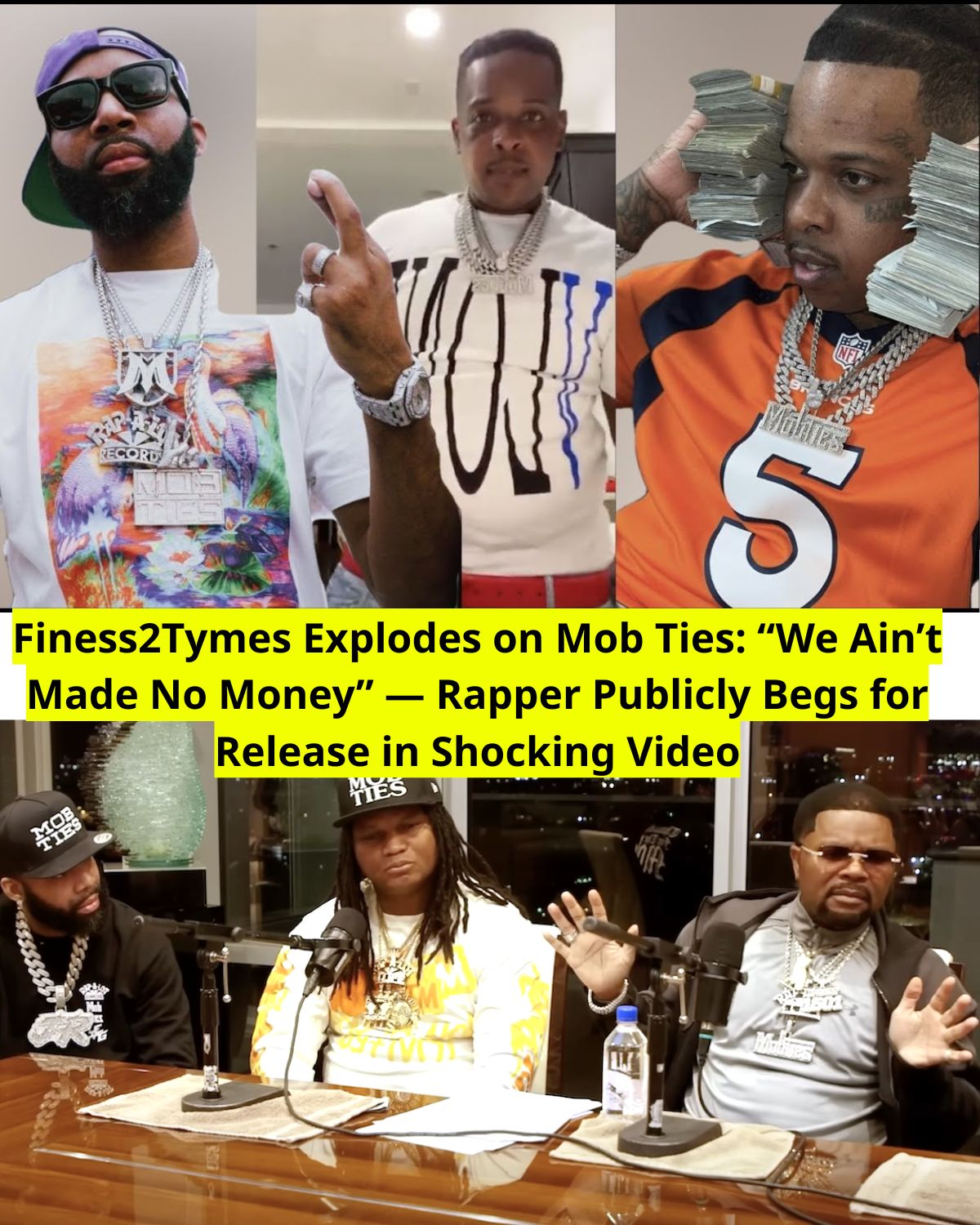 Finess2Tymes Explodes on Mob Ties: “We Ain’t Made No Money” — Rapper Publicly Begs for Release in Shocking Video